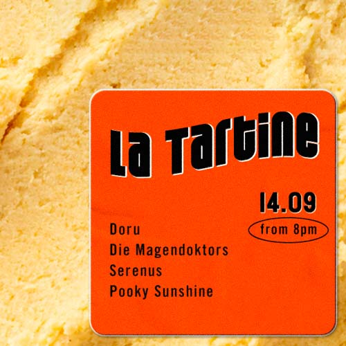 La Tartine with Serenus from Lowpass Collective at Repeat Bar Berlin