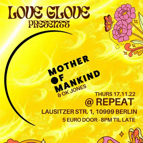 Love Glove & Mother of Mankind at repeat Berlin